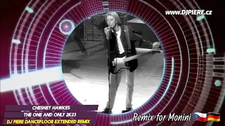 Chesney Hawkes - The One and Only 2k23 / Dj Piere dancefloor extended remix