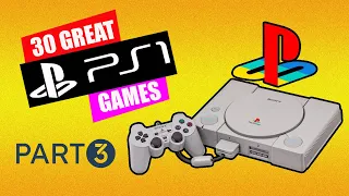 30 Great PS1 Games (Part 3)