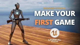 How to Make Your First Game in Unreal Engine 5 in 2023 - Full Course