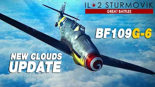 Bf109 G6 Dogfight + New Clouds Update | World War II | IL-2 Sturkmovik |