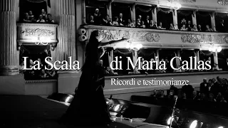 La Scala di Maria Callas - Ricordi e Testimonianze - LIVE