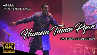 Humein Tumse Pyar Kitna | Abhijeet Bhattacharya LIVE BAND FUSION | Live in The Netherlands | 4K HD