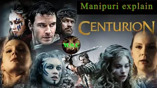 CENTURION [Manipuri Explained] Hollywood Movie historical epic war biography Action