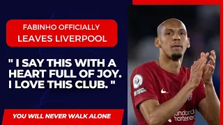 Fabinho said good bye to Liverpool with an emotional message.