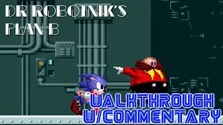 Dr. Robotnik's Plan B Walkthrough w/Commentary