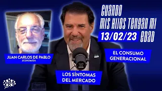 Juan Carlos de Pablo con Claudio Zuchovicki | Cuando Mis Hijos Tengan Mi Edad | 13-02