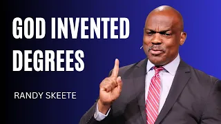 God Invented Degrees | Pastor Randy Skeete