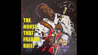 "THE HOUSE THAT FREDDIE BUILT" by Kathy Murray & the Kilowatts