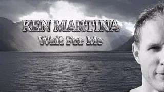 Ken Martina - Wait For Me (Extended Vocal Disco Mix , Extra Instrumental ) 2021 NEW ITALO DISCO