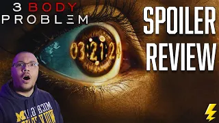 Pure Sci-Fi Madness or Revolutionary?? | Netflix's 3 Body Problem Season 1 Spoiler Review