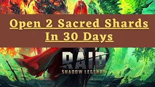 Raid Shadow Legends Game ||  Open 2 Sacred Shards In 30 Days || Tips & Tricks