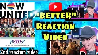 BETTER REACTION VIDEO NOW UNITED ||NOW UNITED|| BETTER|| POP GROUP||