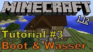 Minecraft Tutorial 3: Boot und Wasser