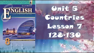 Несвіт 8 Тема 5 Countries, People Lesson 5 Climate and Weather Lesson 7 с. 128-130✔Відеоурок