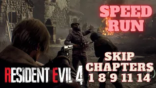 SKIP CHAPTERS 1-8-9-11-14 - SPEED RUN, RESIDENT EVIL 4 REMAKE