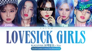 [Karaoke Ver.] BLACKPINK(블랙핑크) "LOVESICK GIRLS" (Color Coded Han/Ing/가사) (5 Members)