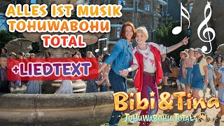 Bibi & Tina 4 - ALLES IST MUSIK Tohuwabohu Total  Musikvideo mit Liedtext /  LYRICS zum Mitsingen