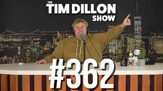 K5 & Digidog | The Tim Dillon Show #362