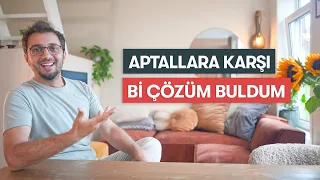 Aptal biri Canını Sıkarsa Bu 7 şeyi Yap!