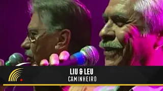 Liu & Léu - Caminheiro - Marco Brasil 10 Anos