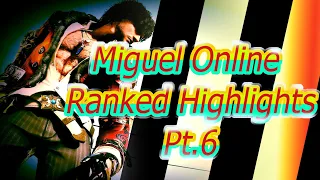 Miguel Online Offensive Highlights Pt. 6 (Finale)