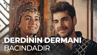 Derdinin dermanı bacındadır ağabey - Kuruluş Osman 133. Bölüm