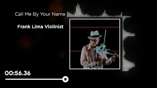 Call Me By Your Name - Lil Nas X - MONTERO - Frank lima Violinist