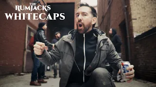 The Rumjacks - Whitecaps (Official Music Video)