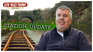 Chirk Station Work Update! - The Glyn Valley Tramway Trust