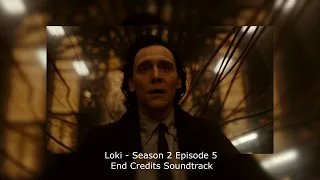 Loki Season 2 Episode 5 - End Credits Soundtrack