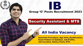 IB Security Assistant/MTS Recruitment 2023 | Full Details