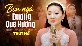 BỐN NGẢ ĐƯỜNG QUÊ HƯƠNG - Nhạc Lính Mới Nhất Ít Người Từng Nghe | Nhạc Lính Hải Ngoại Hay Nhất