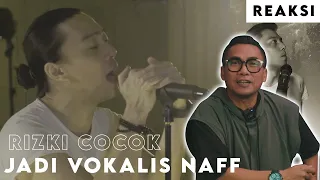 Rizki ex THE TITANS ex DRIVE Cocok Jadi Vokalis NAFF | REAKSI