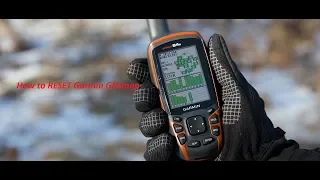 how to reset garmin GPSmap