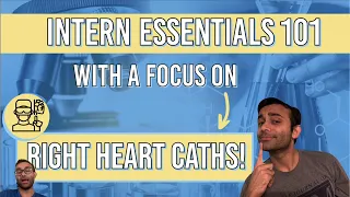 Right Heart Caths: A Practical Guide for Medical Students, Interns, Residents