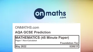 AQA Paper 1 Non-Calculator Foundation Predicted Maths GCSE (May 2022) 8300/1F (45 Min Paper A)