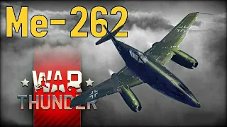 Me-262 | War Thunder