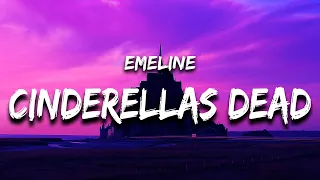 EMELINE - cinderella's dead (Lyrics) i was 19 in a white dress