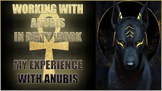 WORKING WITH ANUBIS IN DEITY WORK - MY EXPERIENCE WITH ANUBIS