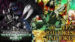 If the Emperor had a Text-to-Speech Device - Episode 29: Bad Jokes, Dad Jokes