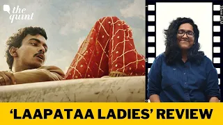 'Laapataa Ladies' Review: Kiran Rao Film Leaves You With a Lot to Think About | The Quint