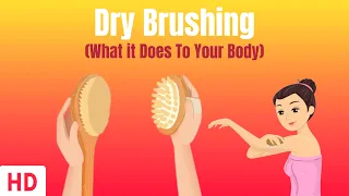 Dry Brushing And What It Does To Your Body