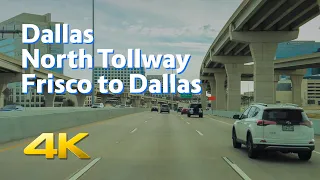 Driving the Dallas North Tollway, Frisco to Dallas