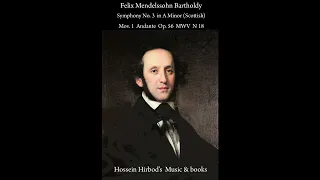 Mendelssohn. Symphony No. 3 (Scottish) Mov. 1.