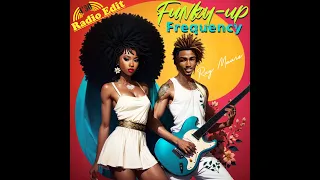 Funky-Up Frequency [ Radio Edit 4'30] ( Ray Maars )