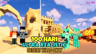 100 Hari Ultra Realistic Desert Only