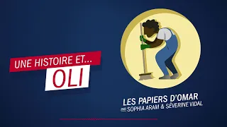 "Les papiers d'Omar" par Sophia Aram et Séverine Vidal - Une histoire et ... Oli !