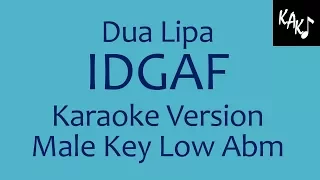 Dua Lipa - IDGAF Karaoke Version Male Key Low Abm Lyrics Instrumental HD Best