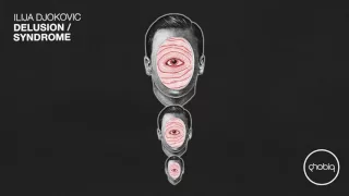Ilija Djokovic - Syndrome (Original Mix) [Phobiq]