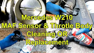 Mercedes W210 MAF Sensor & Throttle Body Cleaning